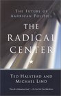 The Radical Center  The Future of American Politics