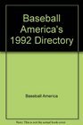 Baseball America's 1992 Directory