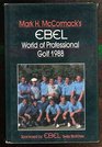 Mark H McCormack's Ebel World of Professional Golf 1988
