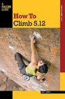 How to Climb 512 3rd