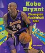 Kobe Bryant Champion Basketball Star