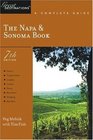 The Napa  Sonoma Book A Complete Guide Seventh Edition