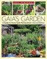 Gaia's Garden Second Edition A Guide To HomeScale Permaculture