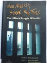 Nor Meekly Serve My Time The Hblock Struggle 1976  1981