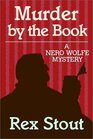 Murder by the Book (Nero Wolfe, Bk 19)