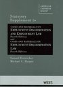 Statutory Supplement to Cases and Materials on Employment Discrimination and Employment Law 4th