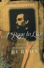 A Rage to Live A Biography of Richard and Isabel Burton