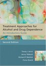 Treatment Approaches for Alcohol and Drug Dependence An Introductory Guide