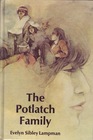 The Potlatch Family