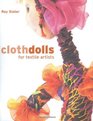 Cloth Dolls for Textile Artists