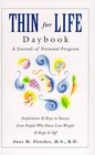 Thin for Life Daybook A Journal of Personal ProgressInspiration  Keys to Success from People Who Have Lost Weight  Kept It Off