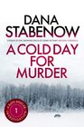 A Cold Day for Murder (Kate Shugak, Bk 1)