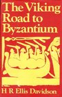 Viking Road to Byzantium
