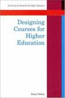Desinging Courses For Higher Education