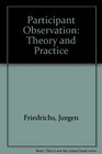 Participant Observation Theory and Practice
