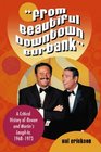 From Beautiful Downtown Burbank A Critical History of IRowan and Martin's LaughIn/I 19681973