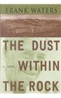 Dust Within Rock Book Iii Pike'S Peak Trilogy