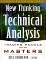 New Thinking in Technical Analysis: Trading Models from the Masters