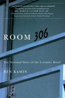 Room 306 The National Story of the Lorraine Motel