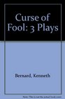 Curse of Fool Three Plays