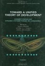 Toward a Unified Theory of Development Connectionism and Dynamic Systems Theory ReConsidered