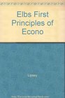Elbs First Principles of Econo