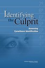 Identifying the Culprit Assessing Eyewitness Identification