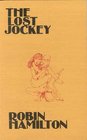 The Lost Jockey Poems 196682