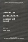 Character Development in Schools and Beyond
