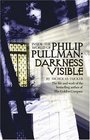 Inside the World of Philip Pullman Darkness Visible