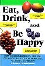 Eat, Drink and Be Happy