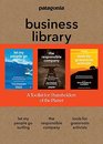 The Patagonia Business Library Including Let My People Go Surfing The Responsible Company and Patagonia's Tools for Grassroots Activists