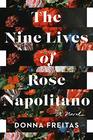 The Nine Lives of Rose Napolitano