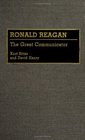 Ronald Reagan  The Great Communicator