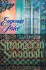 Stranger in Savannah (Savannah Quartet, Bk 4)