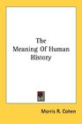 The Meaning Of Human History