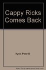 Cappy Ricks Comes Back