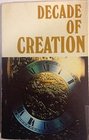 Decade of Creation