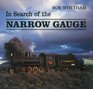 In Search of the Narrow Gauge