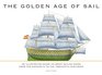 THE GOLDEN AGE OF SAIL