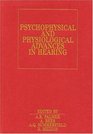 Psychophysical and Physiological Advances in Hearing