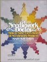 The Needlework Doctor How to Solve Every Kind of Needlework Problem