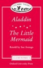 Classic Tales Aladdin The Little Mermaid