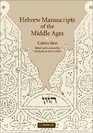 Hebrew Manuscripts of the Middle Ages