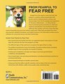 From Fearful to Fear Free A Positive Program to Free Your Dog from Anxiety Fears and Phobias