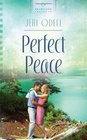 Perfect Peace (Heartsong Presents, No 945)