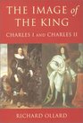 The Image of the King Charles I and Charles II