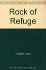 Rock of Refuge