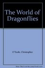 The World of Dragonflies