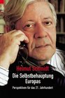 Die Selbstbehauptung Europas Perspektiven fr das 21 Jahrhundert